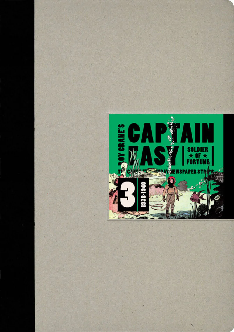 Captain Easy, Soldier of Fortune Vol. 3: The Complete Sunday Newspaper Strips 1938-1940