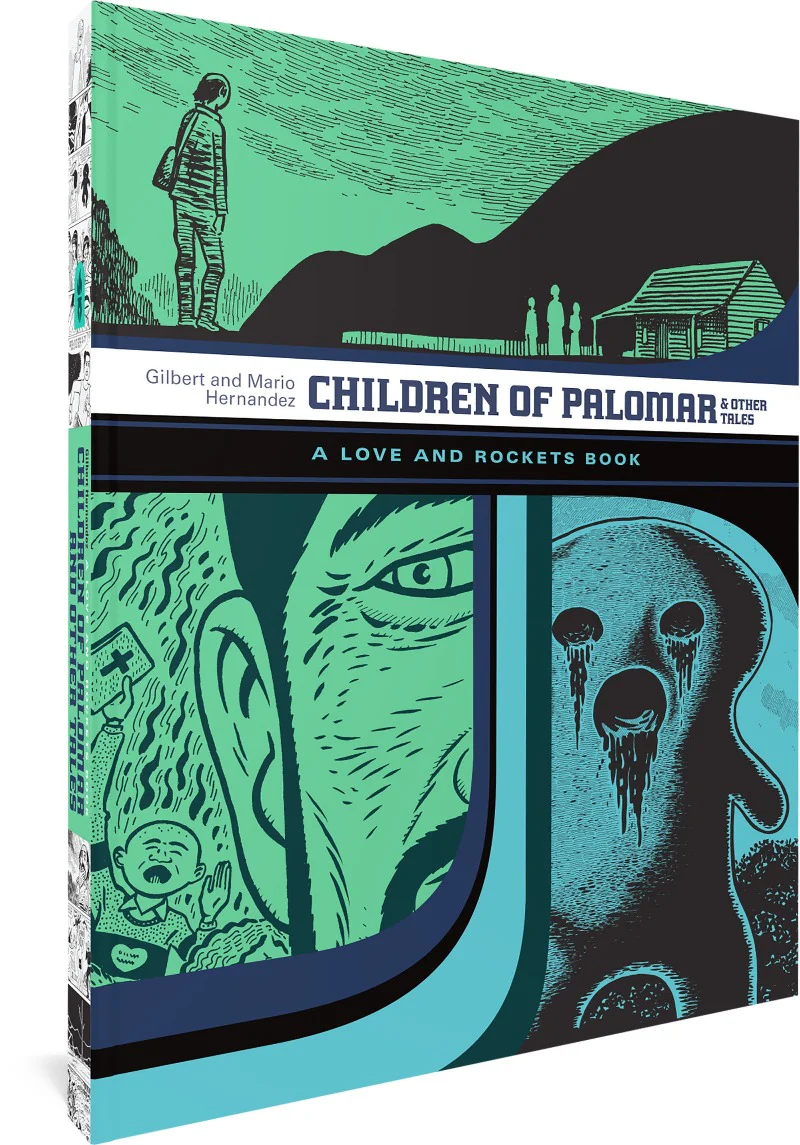 Children of Palomar and Other Tales:  Love and Rockets Book 15