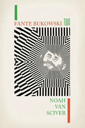 Fante Bukowski Two