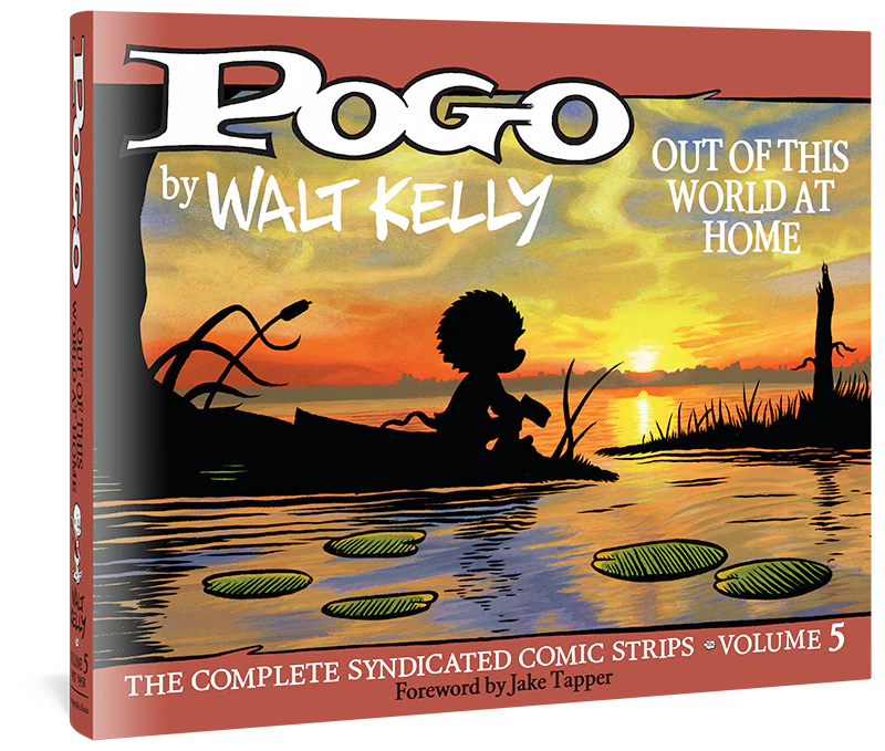 Pogo The Complete Syndicated Comic Strips: Volume 5: Out Of This World At Home