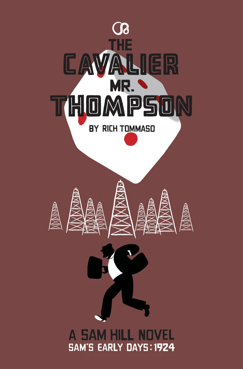 The Cavalier Mr. Thompson: A Sam Hill Novel
