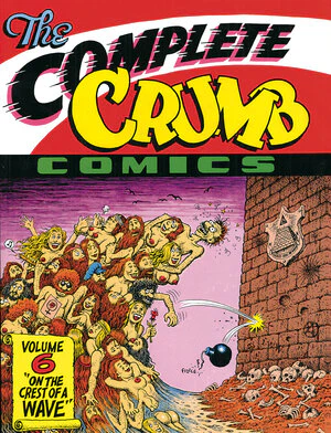 The Complete Crumb Comics Vol. 6: On the Crest of a Wave