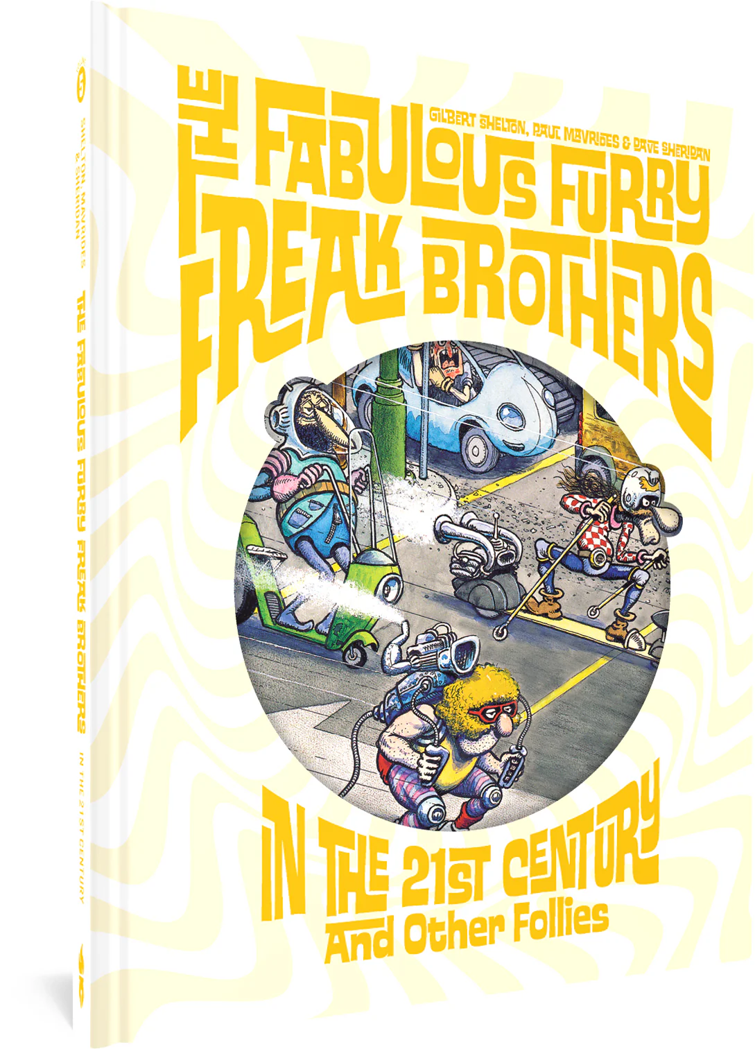 The Fabulous Furry Freak Brothers In the 21st Century and Other Follies