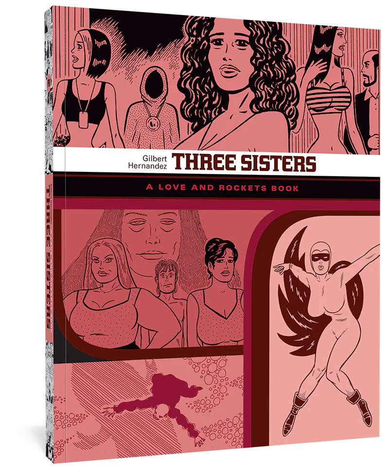 Three Sisters: Love and Rockets Book 14