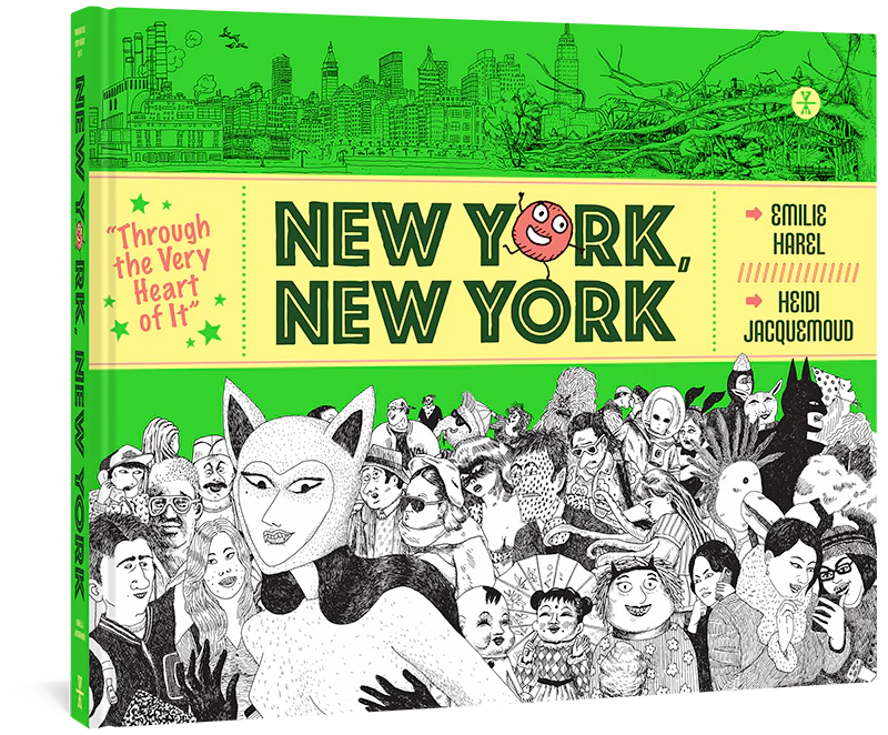 Through the Very Heart of It: New York, New York