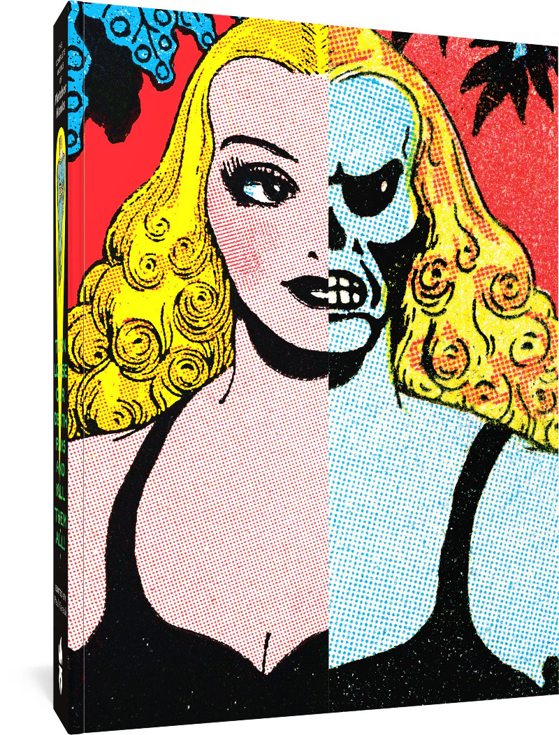 Turn Loose Our Death Rays And Kill Them All!: The Complete Works Of Fletcher Hanks - Image 2