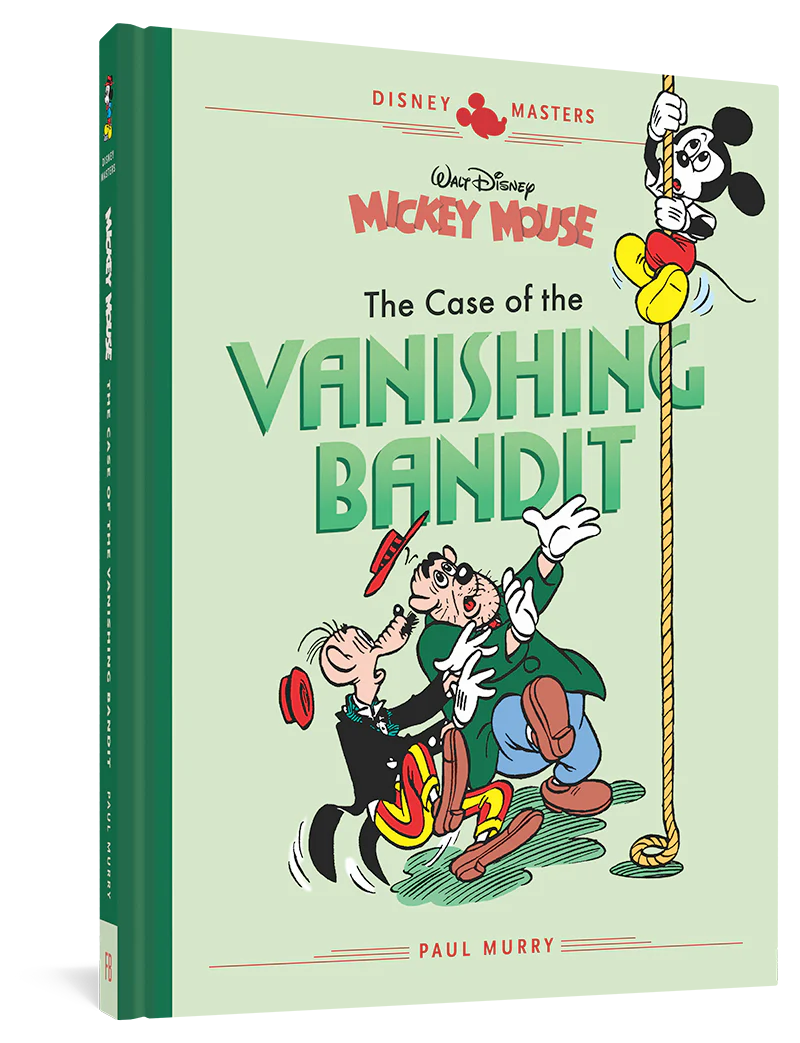 Walt Disney's Mickey Mouse: The Case Of The Vanishing Bandit: Disney Masters Vol. 3