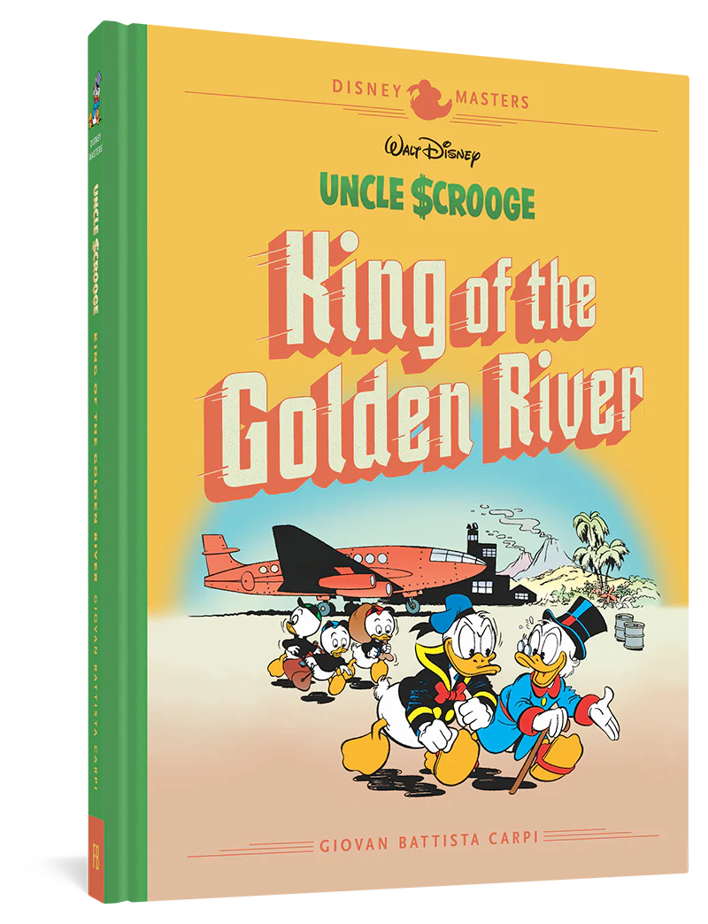 Walt Disney's Uncle Scrooge: King Of The Golden River: Disney Masters Vol. 6