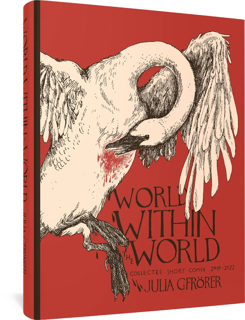 World Within the World: Collected Minicomix & Short Works 2010-2022